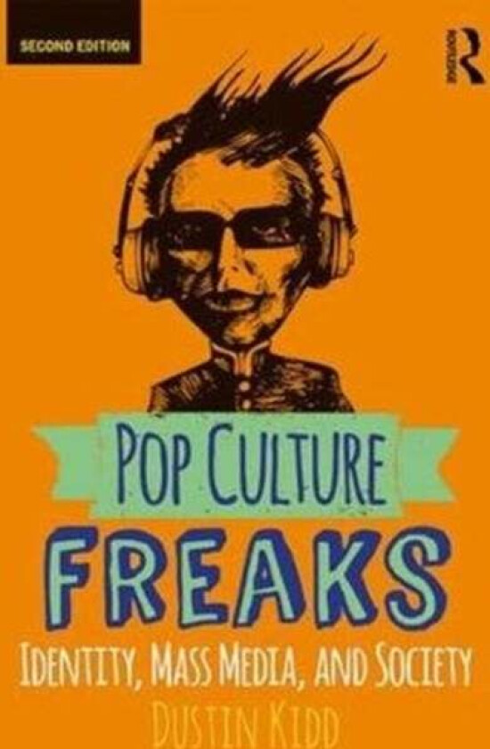 Pop Culture Freaks av Dustin Kidd