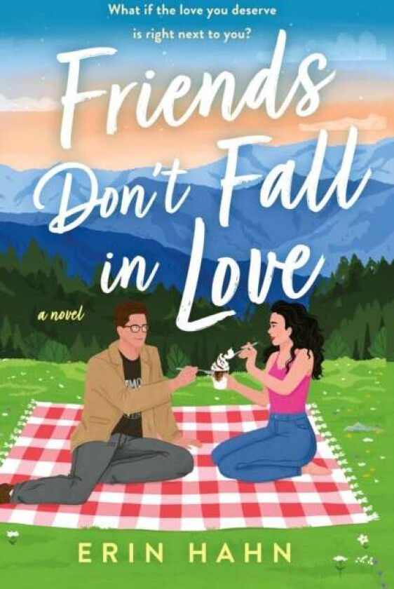 Friends Don't Fall in Love av Erin Hahn