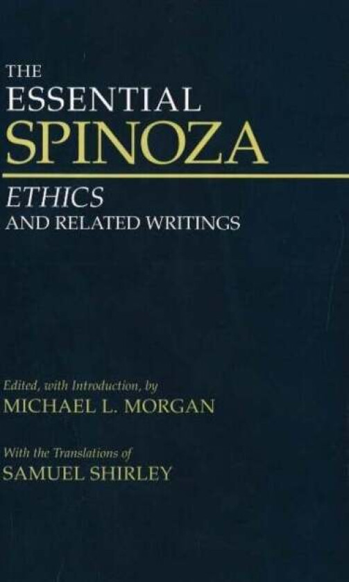 The Essential Spinoza av Baruch Spinoza