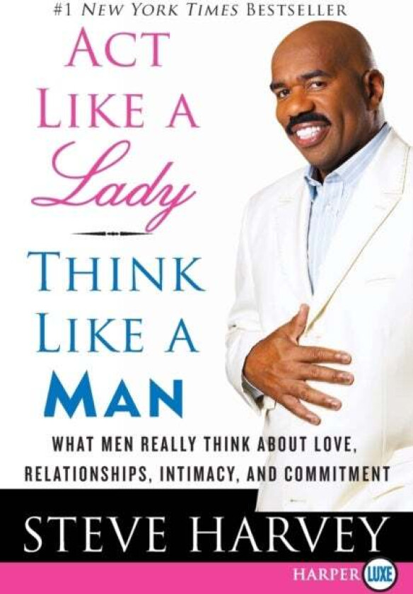 Act Like a Lady, Think Like a Man Large Print av Steve Harvey