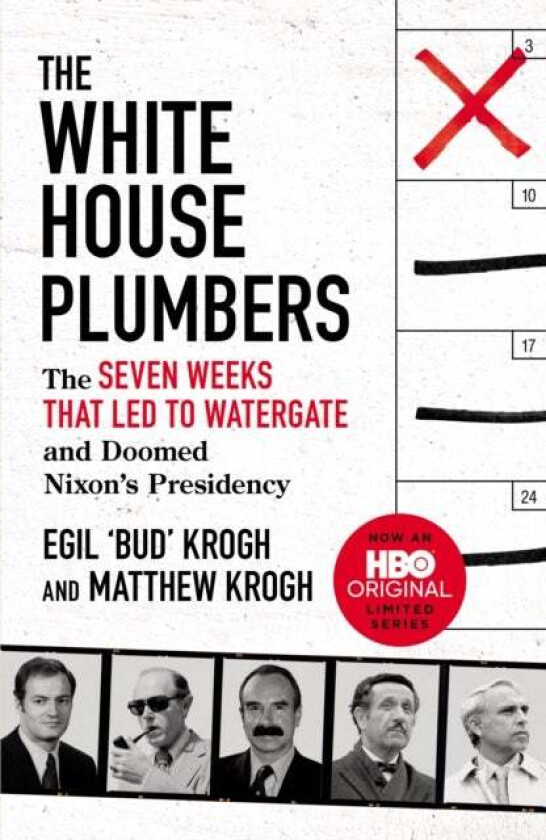 The White House Plumbers av Egil "Bud" Krogh, Matthew Krogh