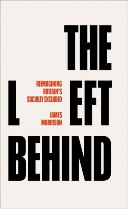 The Left Behind av James (Robert Gordon University) Morrison