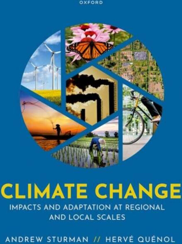 Climate Change av Andrew (Professor Professor University of Canterbury) Sturman, Herve (Senior Scientist Senior Scientist French National Centre for S