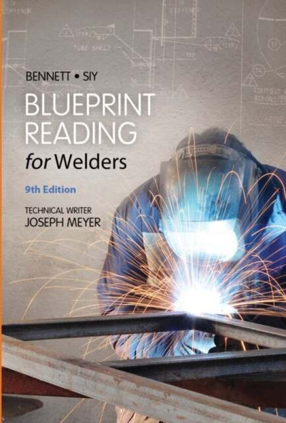 Blueprint Reading for Welders, Spiral bound Version av A.E. Bennett, Louis Siy