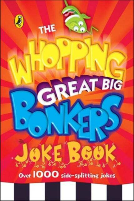 The Whopping Great Big Bonkers Joke Book av Puffin Books