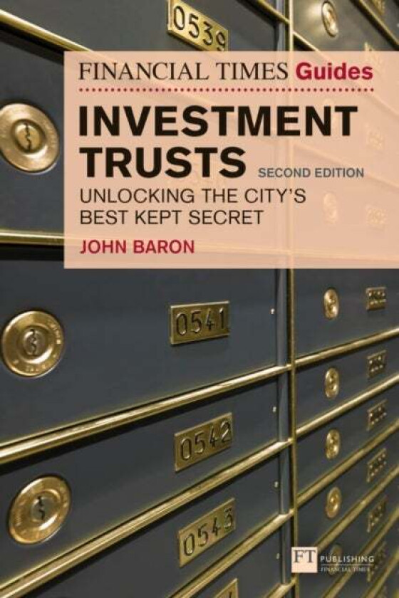 Financial Times Guide to Investment Trusts, The av John Baron