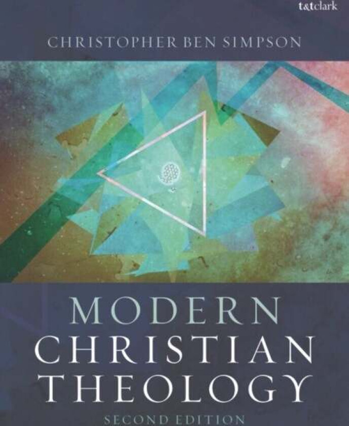 Modern Christian Theology av Dr Christopher Ben Simpson