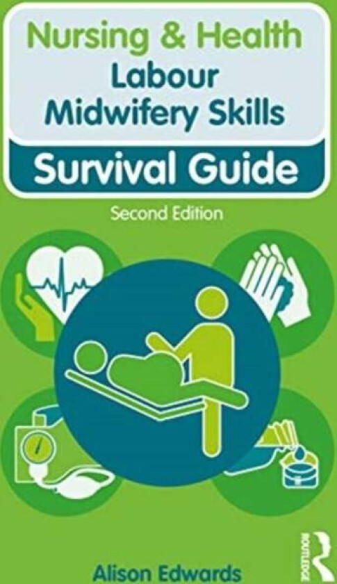 Labour Midwifery Skills av Alison Edwards