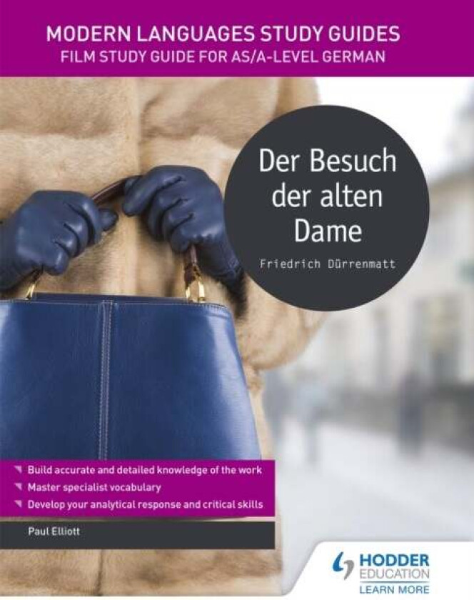 Modern Languages Study Guides: Der Besuch der alten Dame av Paul Elliott