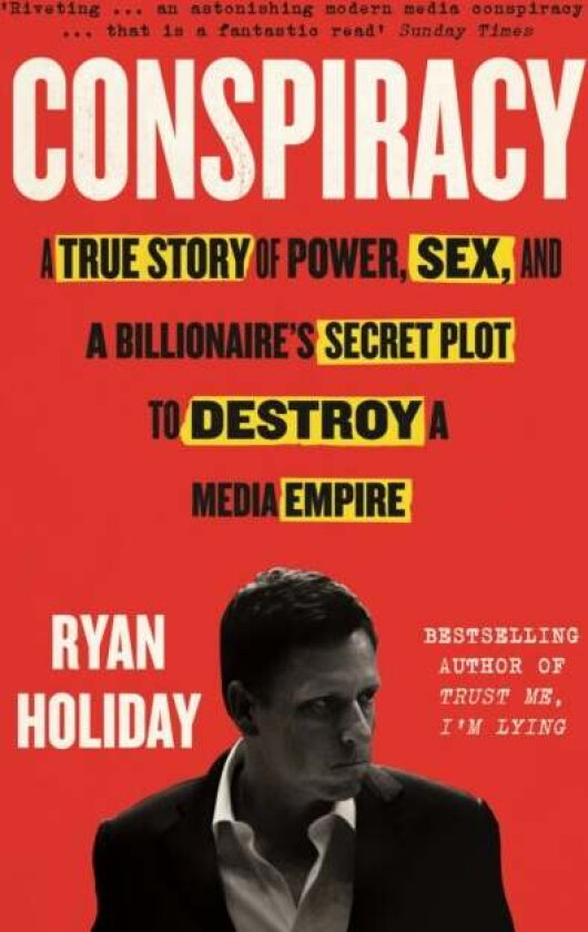 Conspiracy av Ryan Holiday