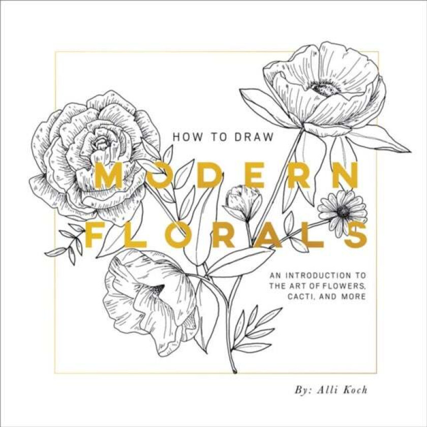 How To Draw Modern Florals av Alli Koch