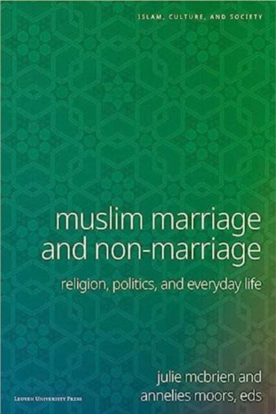Muslim Marriage and Non-Marriage