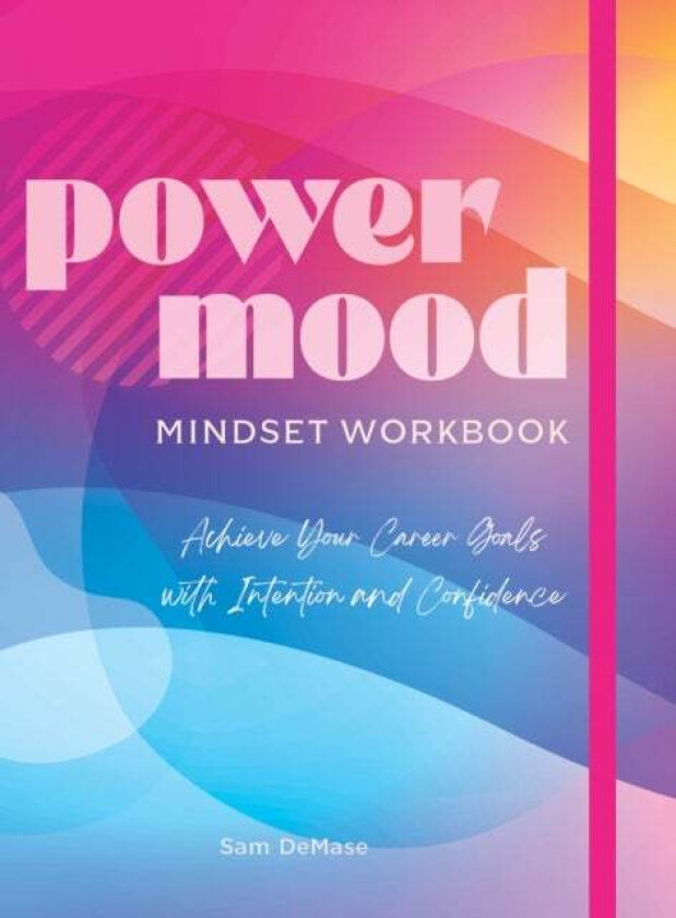 Power Mood Mindset Workbook av Sam DeMase