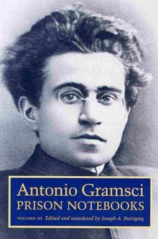 Prison Notebooks av Antonio Gramsci