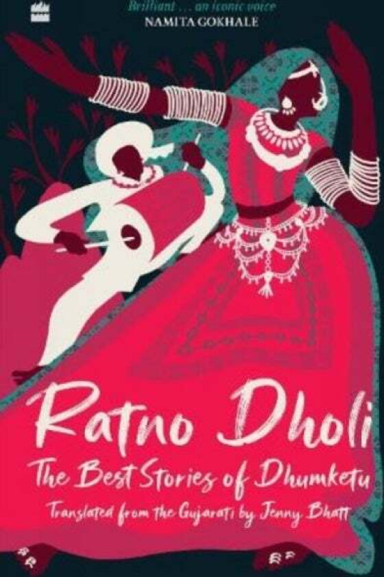 Ratno Dholi: av Bhatt Dhumketu Jenny