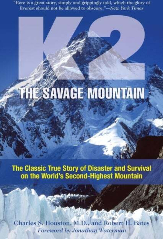 K2, The Savage Mountain av Charles Houston, Robert Bates