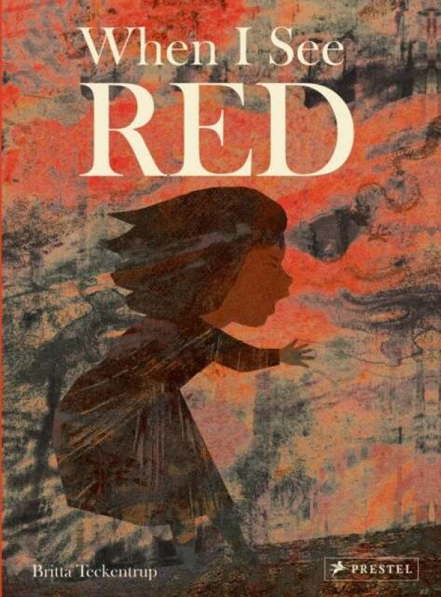 When I See Red av Britta Teckentrup