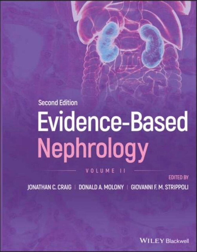 Evidence-Based Nephrology, 2nd Edition Volume 2 av D Molony