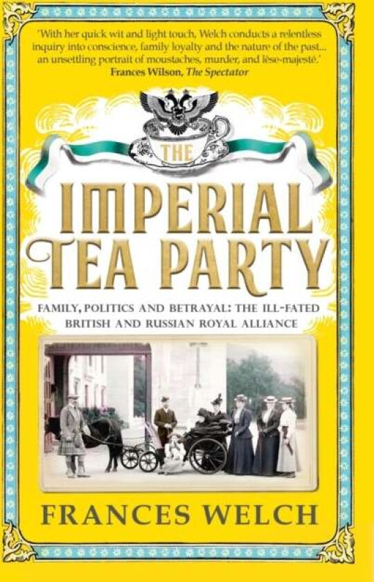 The Imperial Tea Party av Frances Welch