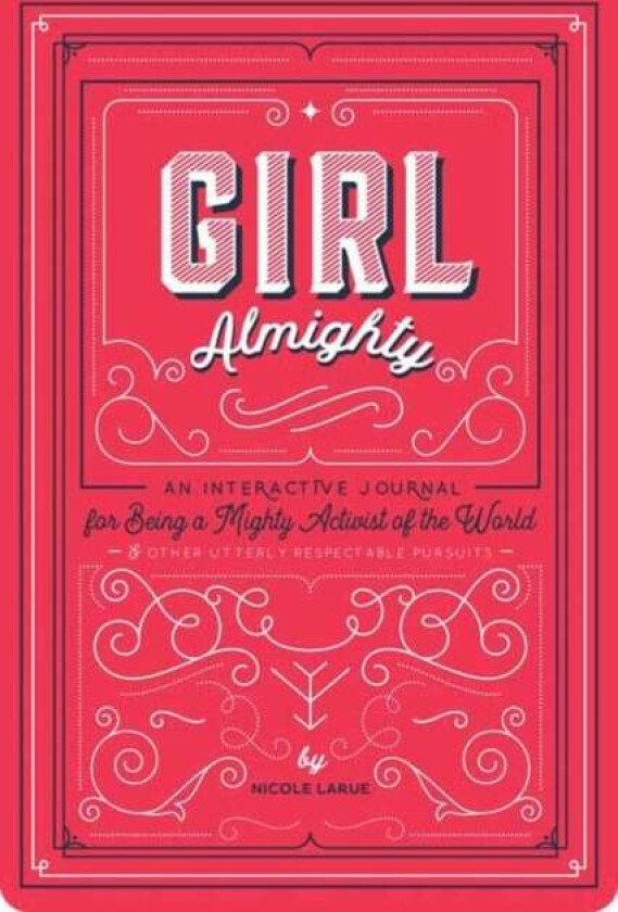 Girl Almighty av Nicole LaRue