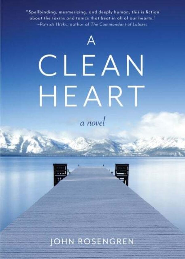 A Clean Heart av John Rosengren