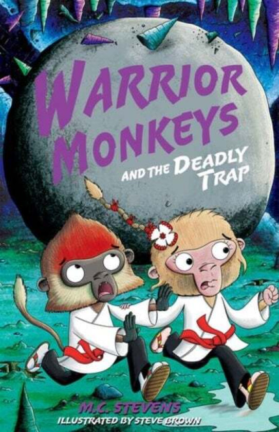 Warrior Monkeys and the Deadly Trap av MC Stevens