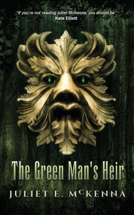 The Green Man's Heir av Juliet E. McKenna