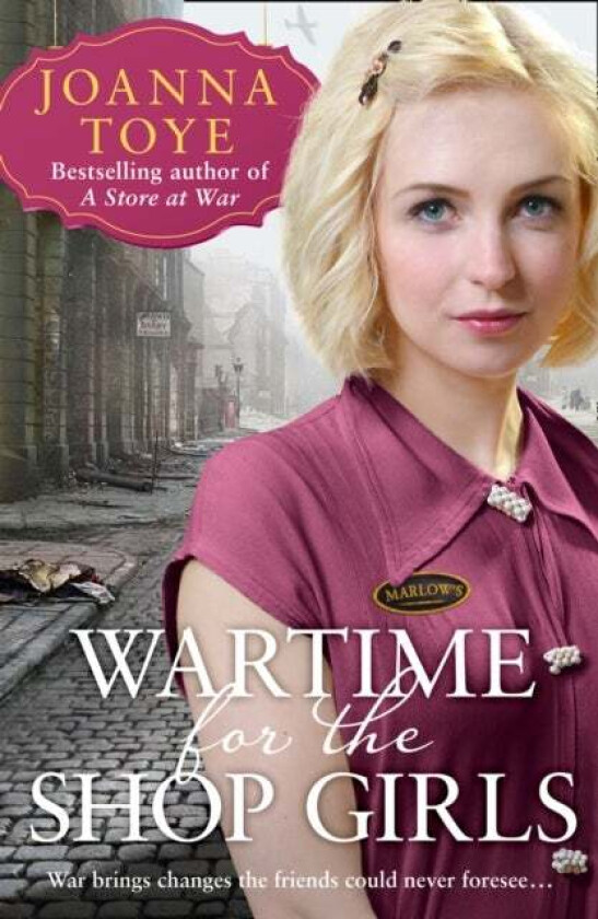 Wartime for the Shop Girls av Joanna Toye