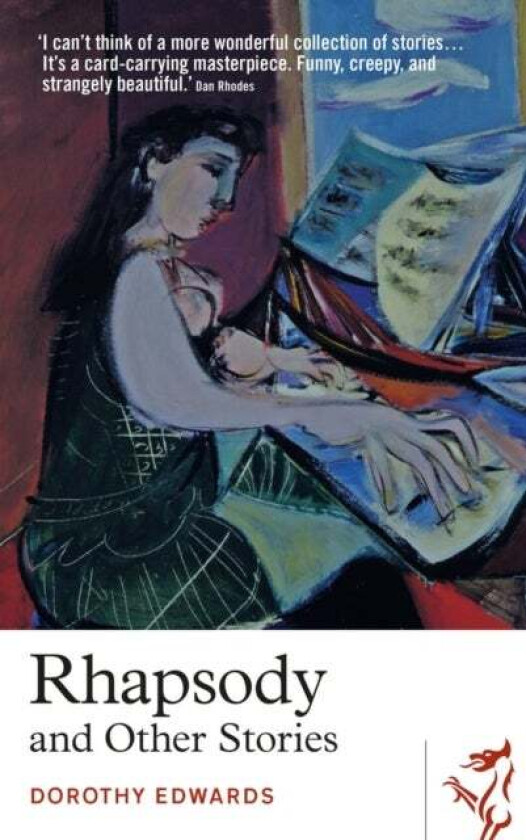 Rhapsody and Other Stories av Dorothy Edwards