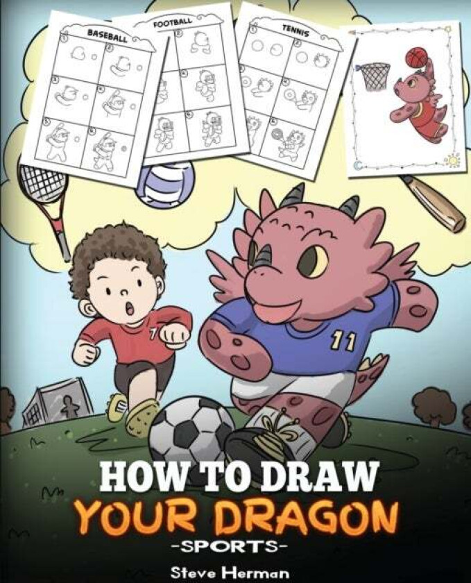 How To Draw Your Dragon (Sports) av Steve Herman