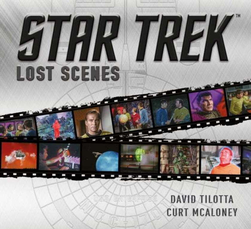 Star Trek Lost Scenes av David Tilotta, Curt McAloney