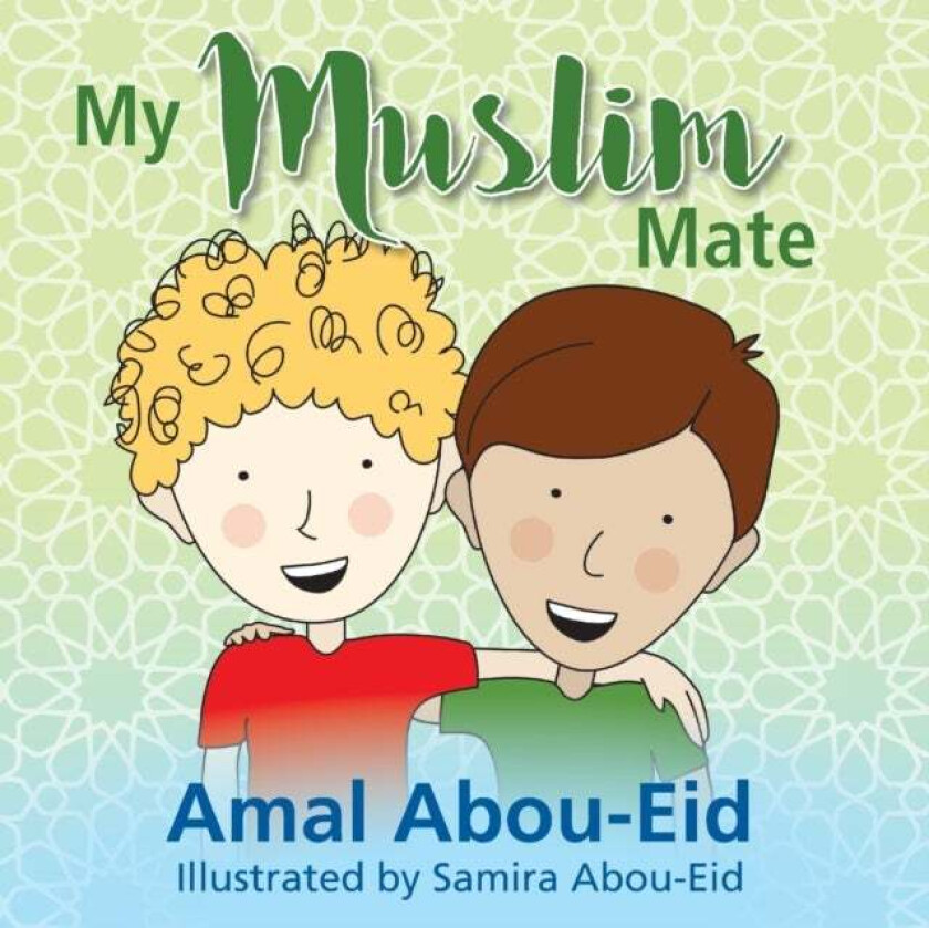 My Muslim Mate av Amal Abou-Eid