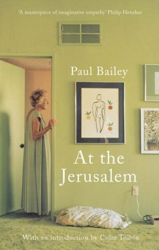 At the Jerusalem av Paul Bailey