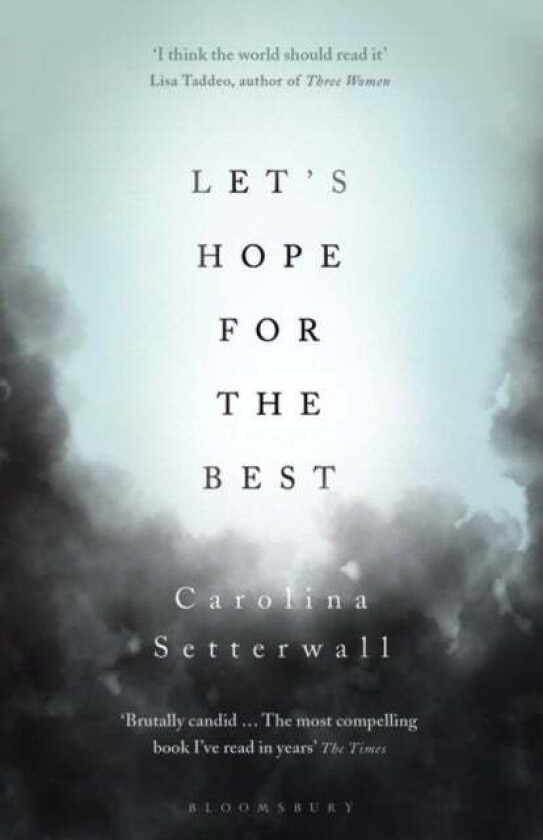 Let's Hope for the Best av Carolina Setterwall