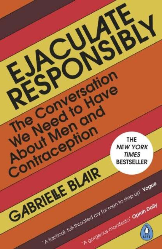 Ejaculate Responsibly av Gabrielle Blair