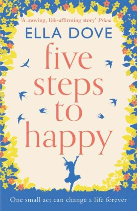 Five Steps to Happy av Ella Dove