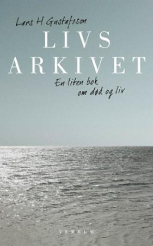 Livsarkivet av Lars H. Gustafsson