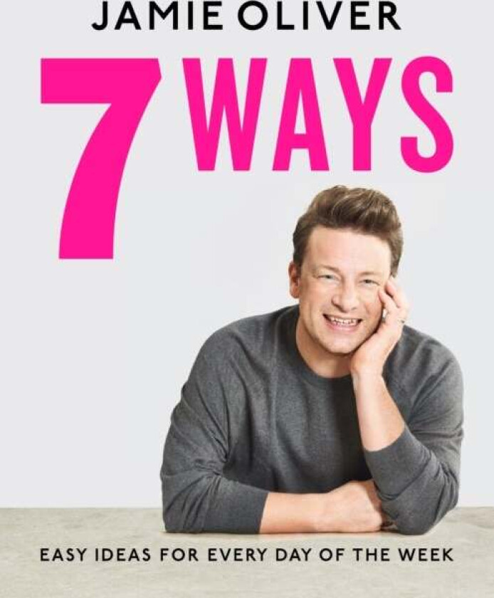 7 Ways av Jamie Oliver