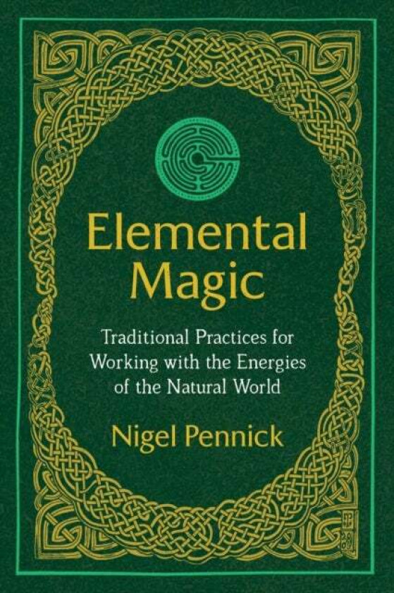 Elemental Magic av Nigel Pennick