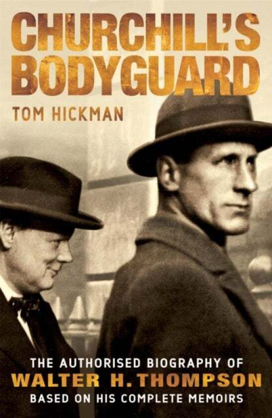 Churchill's Bodyguard av Tom Hickman