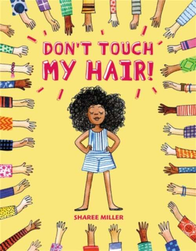 Don't Touch My Hair! av Sharee Miller