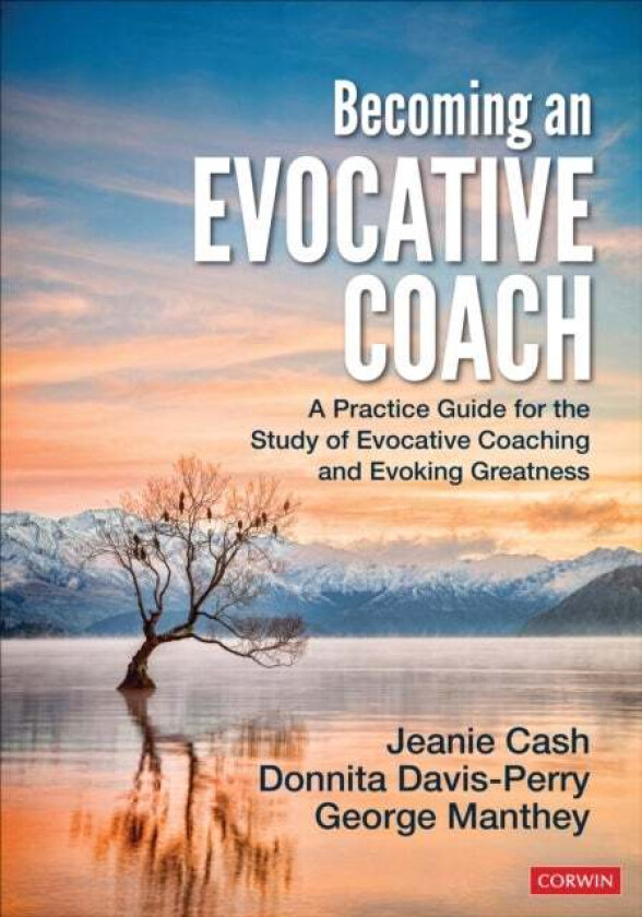 Becoming an Evocative Coach av Jeanie M. Cash, Donnita Davis-Perry, George E. Manthey