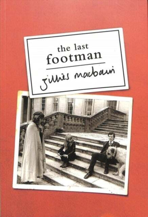 The Last Footman av Gillies Macbain