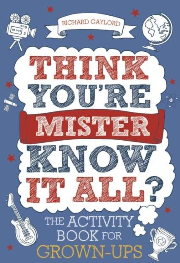 Think You're Mister Know-it-All? av Richard Gaylord