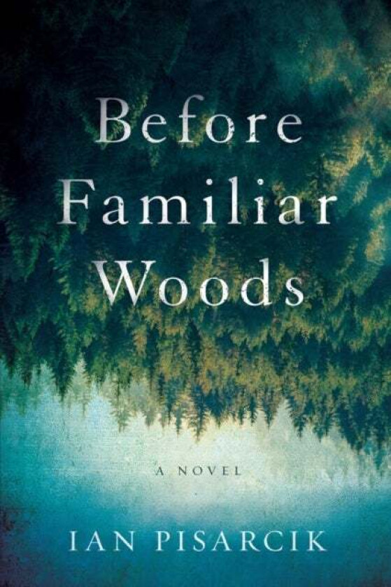 Before Familiar Woods av Ian Pisarcik