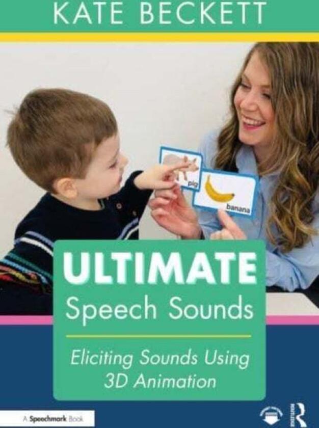 Ultimate Speech Sounds av Kate Beckett