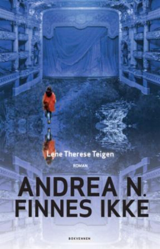 Andrea N. finnes ikke av Lene Therese Teigen