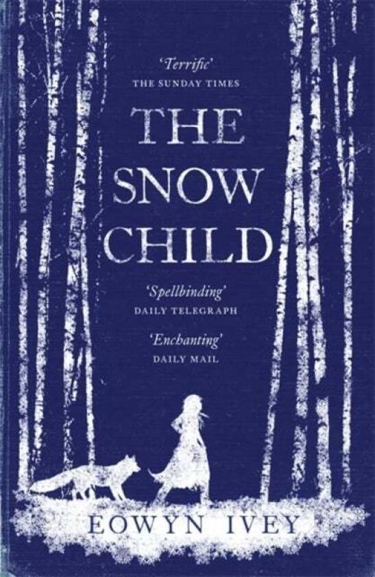 The Snow Child av Eowyn Ivey