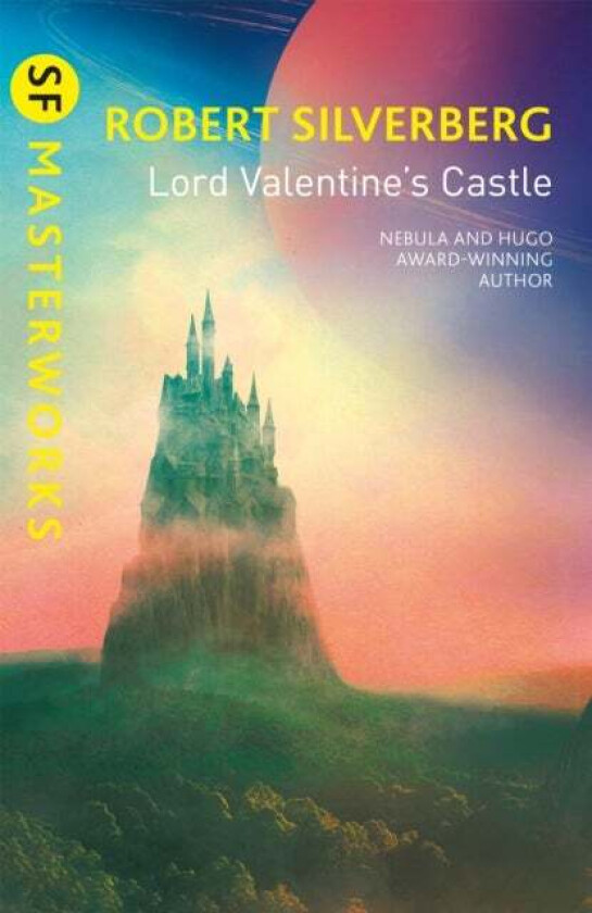 Lord Valentine&#039;s Castle av Robert Silverberg