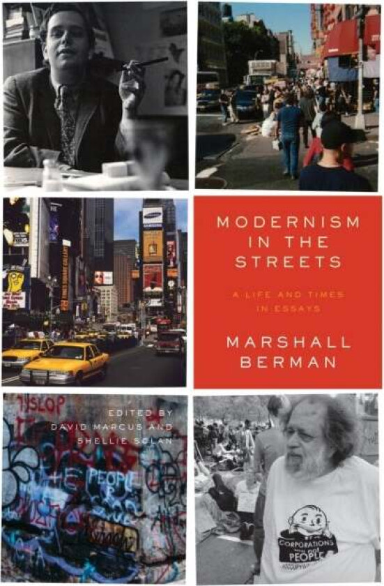 Modernism in the Streets av Marshall Berman